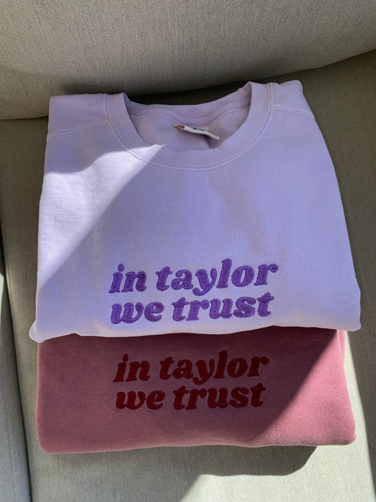 in taylor we trust crewneck sweatshirt